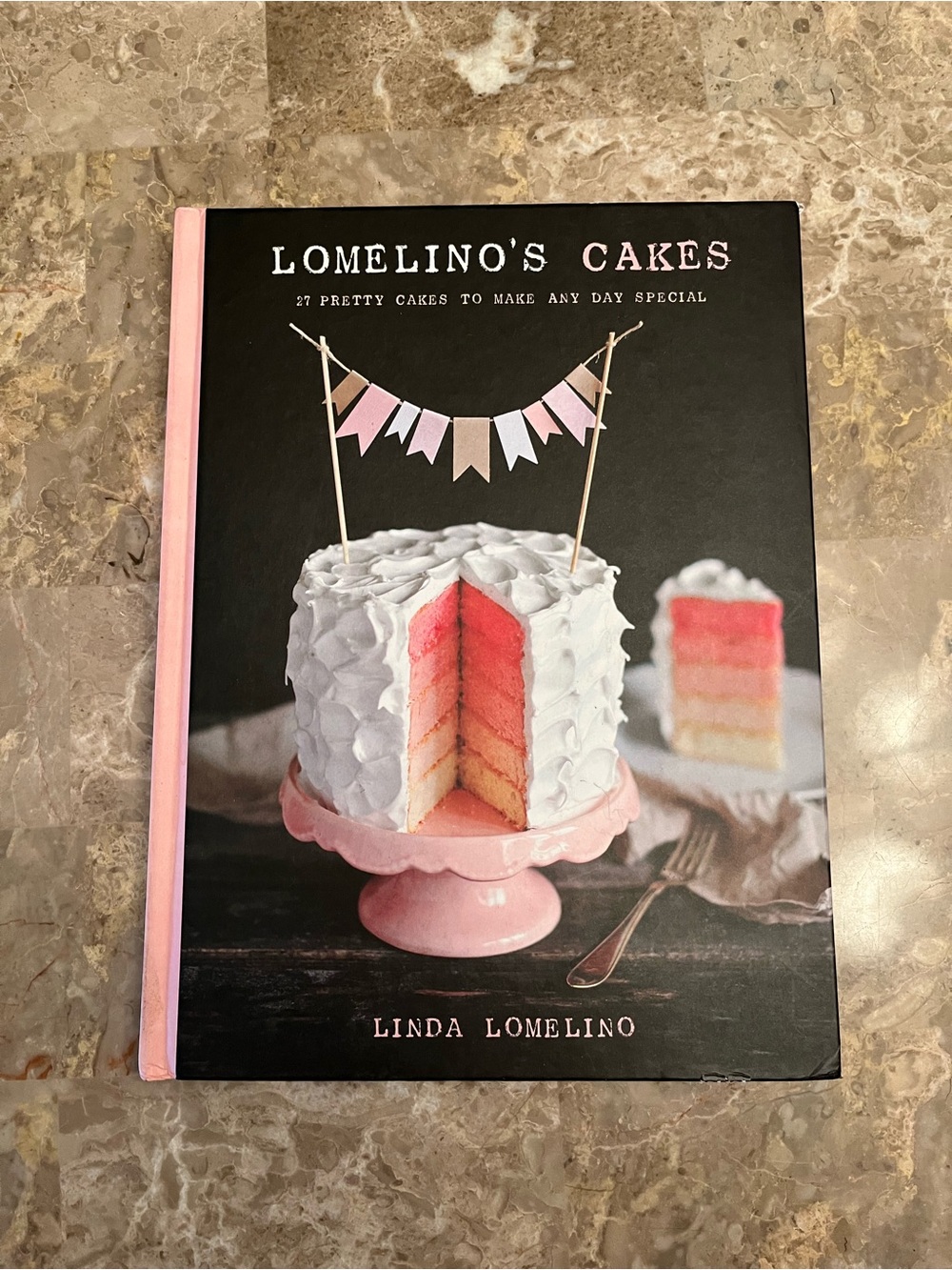 Lomelino’s Cakes Baking Book